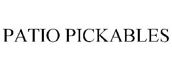PATIO PICKABLES