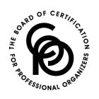 CPO THE BOARD OF CERTIFICATION FOR PROFESSIONAL ORGANIZERS