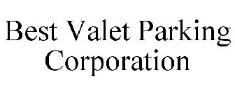 BEST VALET PARKING CORPORATION