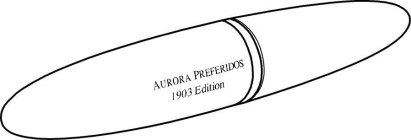AURORA PREFERIDOS 1903 EDITION
