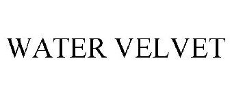 WATER VELVET