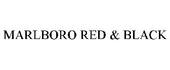 MARLBORO RED & BLACK