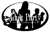 ADULT PARTY ENTERTAINMENT LLC
