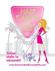 HAIR CANDY OF BEVERLY HILLS SALON STYLE IN SECONDS! WWW.HAIRCANDYOFBEVERLYHILLS.COM