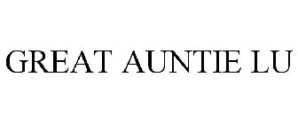 GREAT AUNTIE LU