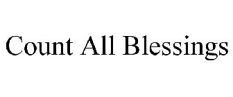 COUNT ALL BLESSINGS