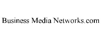 BUSINESS MEDIA NETWORKS.COM