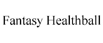 FANTASY HEALTHBALL
