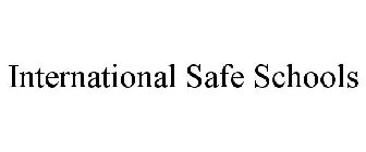 INTERNATIONAL SAFE SCHOOLS