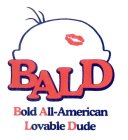 BALD BOLD ALL-AMERICAN LOVABLE DUDE