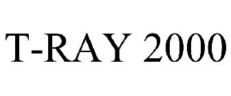 T-RAY 2000
