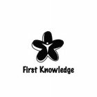 FIRST KNOWLEDGE