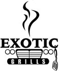 EXOTIC GRILLS