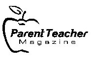 PARENT TEACHER MAGAZINE