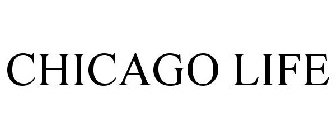 CHICAGO LIFE