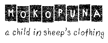 MOKOPUNA A CHILD IN SHEEP'S CLOTHING