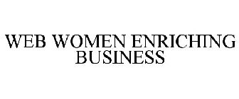 WEB WOMEN ENRICHING BUSINESS