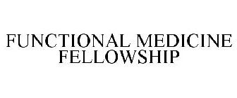 FUNCTIONAL MEDICINE FELLOWSHIP