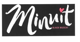 MINUIT BLACK MUSCAT