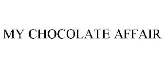 MY CHOCOLATE AFFAIR