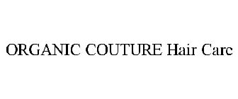 ORGANIC COUTURE HAIR CARE