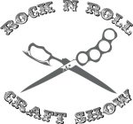 ROCK N ROLL CRAFT SHOW