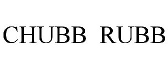 CHUBB RUBB