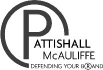 PATTISHALL MCAULIFFE DEFENDING YOUR BRAND