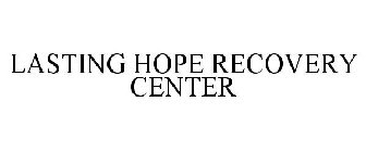 LASTING HOPE RECOVERY CENTER