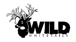 WILD WHITETAILS
