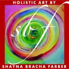 HOLISTIC ART BY SBF SHAYNA BRACHA FARBER