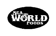 SEA WORLD FOODS