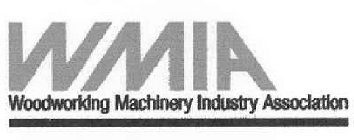 WMIA WOODWORKING MACHINERY INDUSTRY ASSOCIATION