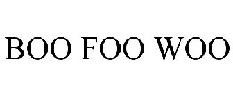 BOO FOO WOO