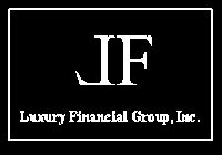 LF LUXURY FINANCIAL GROUP, INC.