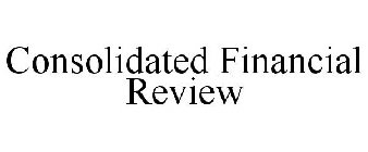CONSOLIDATED FINANCIAL REVIEW
