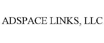 ADSPACE LINKS, LLC