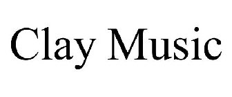 CLAY MUSIC