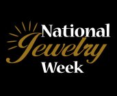 NATIONAL JEWELRY WEEK