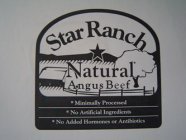 STAR RANCH NATURAL ANGUS BEEF · MINIMALLY PROCESSED · NO ARTIFICIAL INGREDIENTS · NO ADDED HORMONES OR ANTIBIOTICS