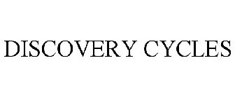 DISCOVERY CYCLES