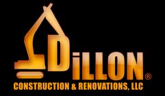 DILLON CONSTRUCTION & RENOVATIONS, LLC