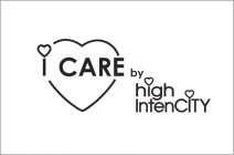 I CARE BY HIGH INTENCITY
