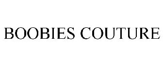 BOOBIES COUTURE