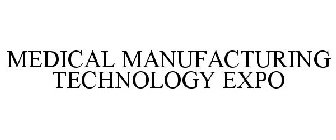 MEDICAL MANUFACTURING TECHNOLOGY EXPO