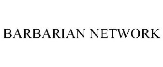 BARBARIAN NETWORK