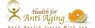 HEALTH FOR ANTI AGING GOOD HEALTH STARTS WITH YOU