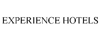 EXPERIENCE HOTELS