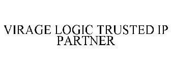 VIRAGE LOGIC TRUSTED IP PARTNER