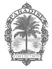 PARADISE COLLECTION